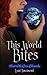 This World Bites by Townsend, Loni (2015) Paperback