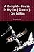 A Complete Course in Physics ( Graphs ) - 3rd Edition