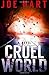 Cruel World by Joe Hart (2014-12-02)