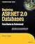 Beginning ASP.NET 2.0 Databases: From Novice to Professional (Beginning: From Novice to Professional) by Damien Foggon (2006-03-27)