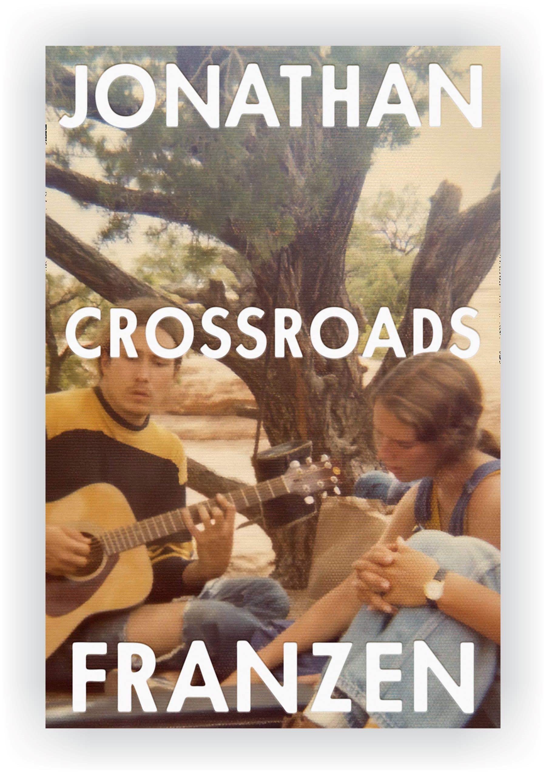Crossroads: A Novel