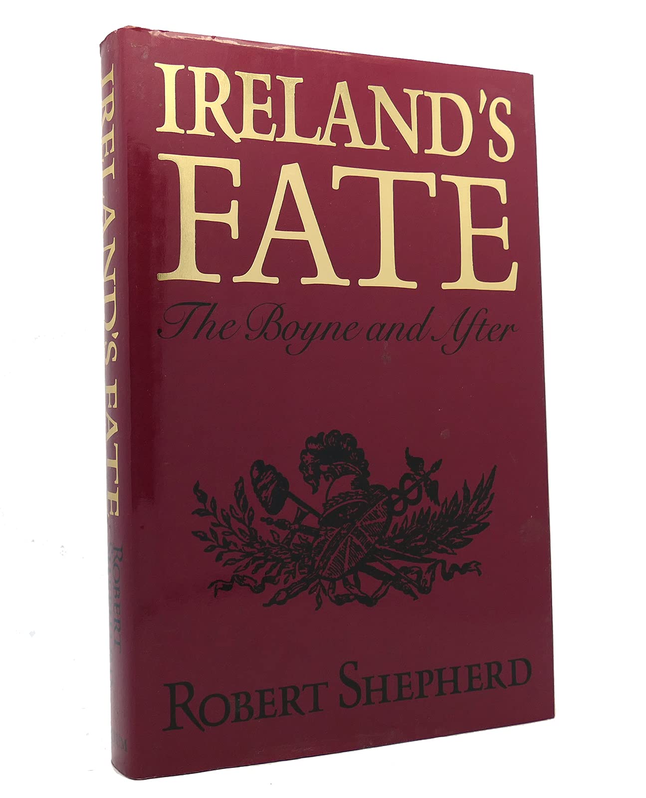 Ireland's fate: The Boyne and after (Hardcover)