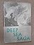 Deep Sea Saga