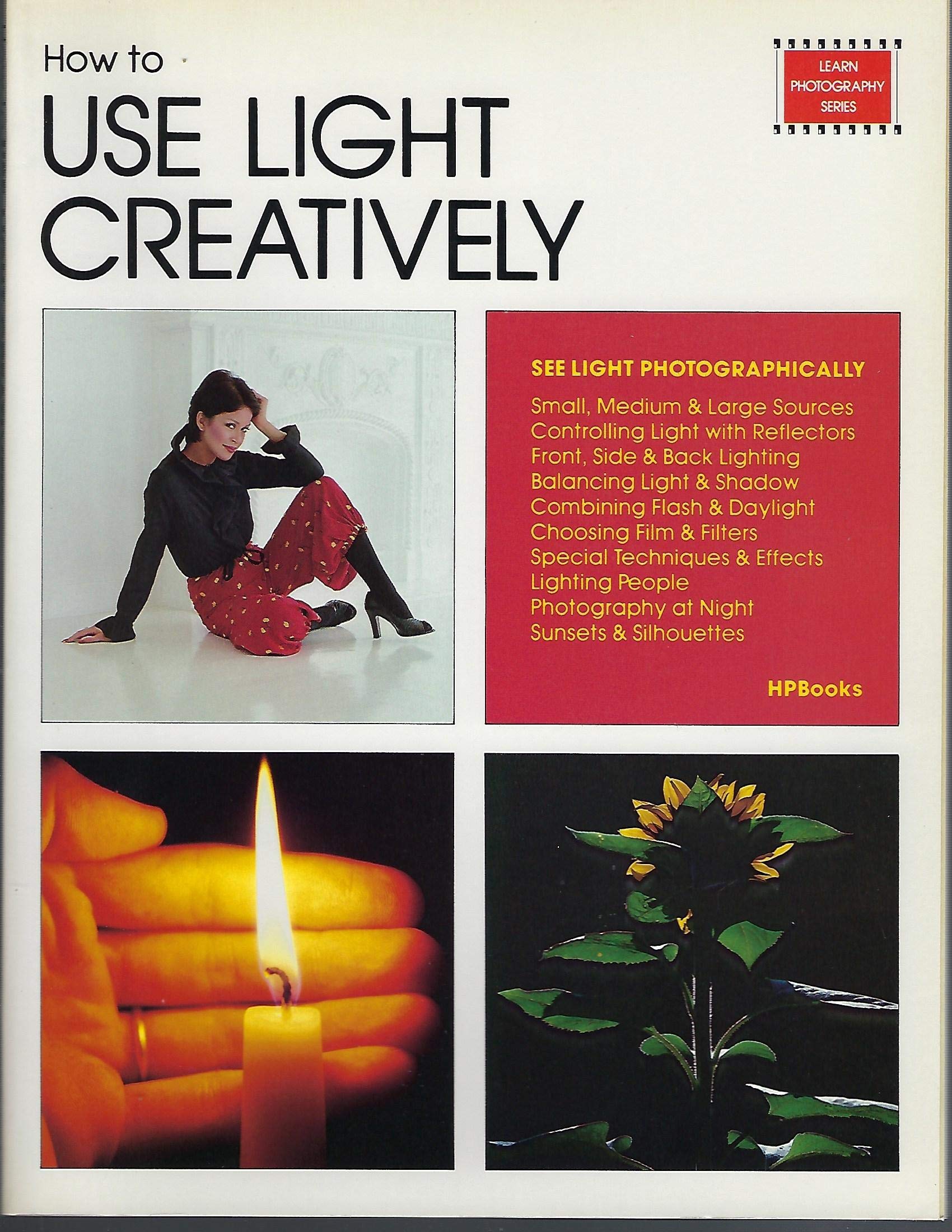 How To Use Light Creatively. 1981. Paper. (Paperback)