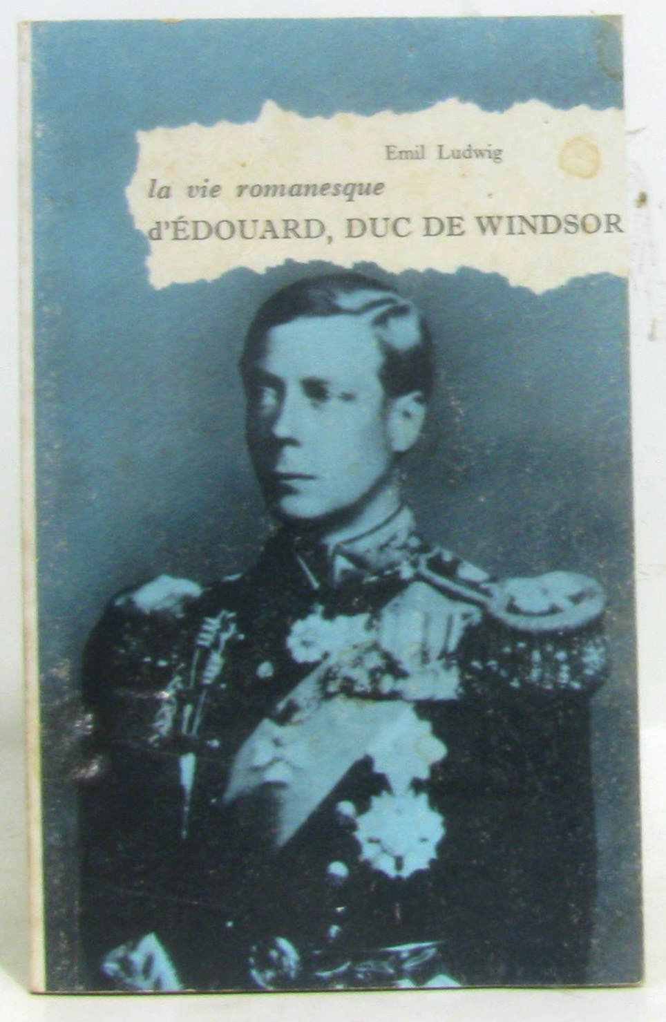 La vie romanesque d'Edouard , Duc de Windsor (Paperback)