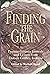 Finding the grain by Norbert Krapf