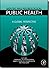 Mental and Neurological Public Health: A Global Perspective (2010-04-19)