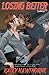 Losing Better by Hawthorne, Katey (2013) Paperback