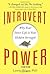 [Introvert Power: Why Your Inner Life Is Your Hidden Strength] [By: Helgoe Ph.D., Laurie] [February, 2013]