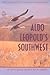 Aldo Leopold's Southwest[AL...