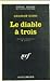 Le Diable à trois (SERIE NO...