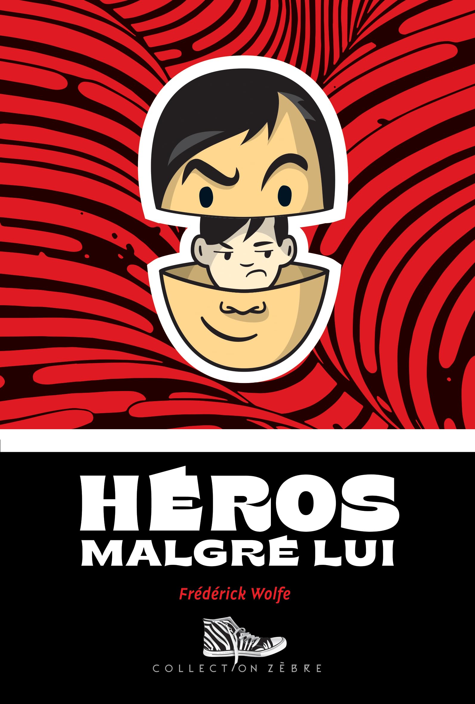 Héros malgré lui (French Edition)