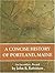 A Concise History of Portland by John B. Robinson (2008-04-30)