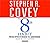 [(The 8th Habit: From Effectiveness to Greatness )] [Author: Stephen R. Covey] [Jan-2005]