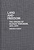 Land and Freedom: The Origins of Russian Terrorism, 1876-1879 (Contributions to the Study of World History, 7)