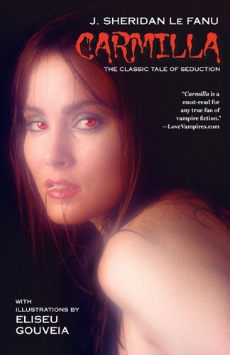 Carmilla by Joseph Sheridan Le Fanu