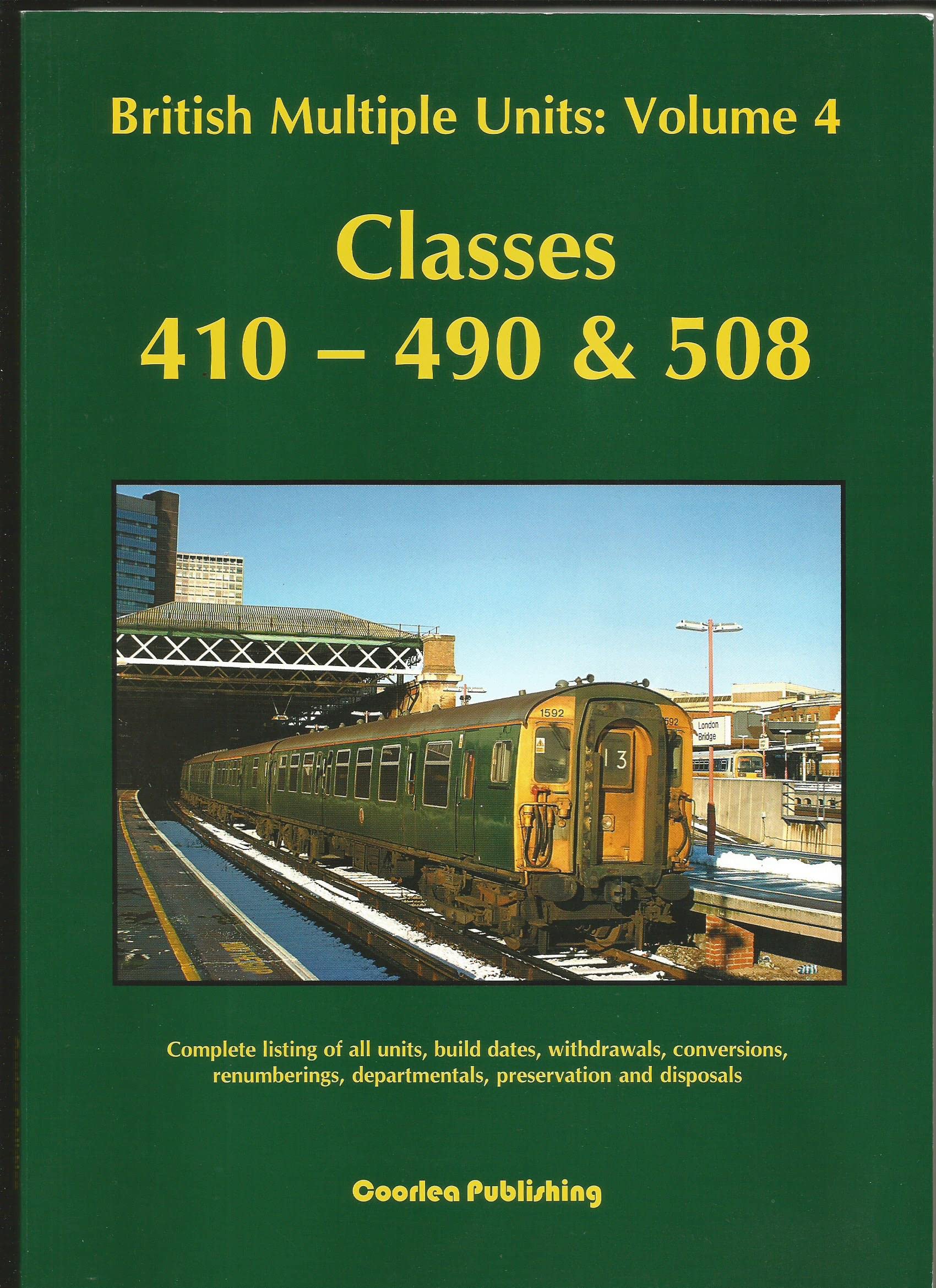 British Multiple Units: 4: Classes 410-499 & 508 (Paperback)