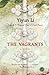 The Vagrants[VAGRANTS][Paperback] by YiyunLi