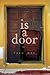 is a door by Wah, Fred (2009) Paperback