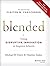 [Blended: Using Disruptive Innovation to Improve Schools] [By: Horn, Michael B.] [October, 2014]