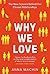 NEW-Why We Love: The new science behind our closest relationships