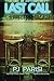 Last Call: A novel by P.J. Parisi (2015-02-19)