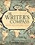 The Writer's Compass: From Story Map to Finished Draft in 7 Stages by Nancy Ellen Dodd (29-Jul-2011) Paperback