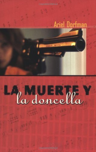 La muerte y la doncella: Death and the Maiden, Spanish Edition by Dorfman, Ariel(June 9, 2001) Paperback