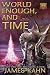 World Enough, and Time: New World Trilogy, Book 1 by Kahn, James (2012) Paperback