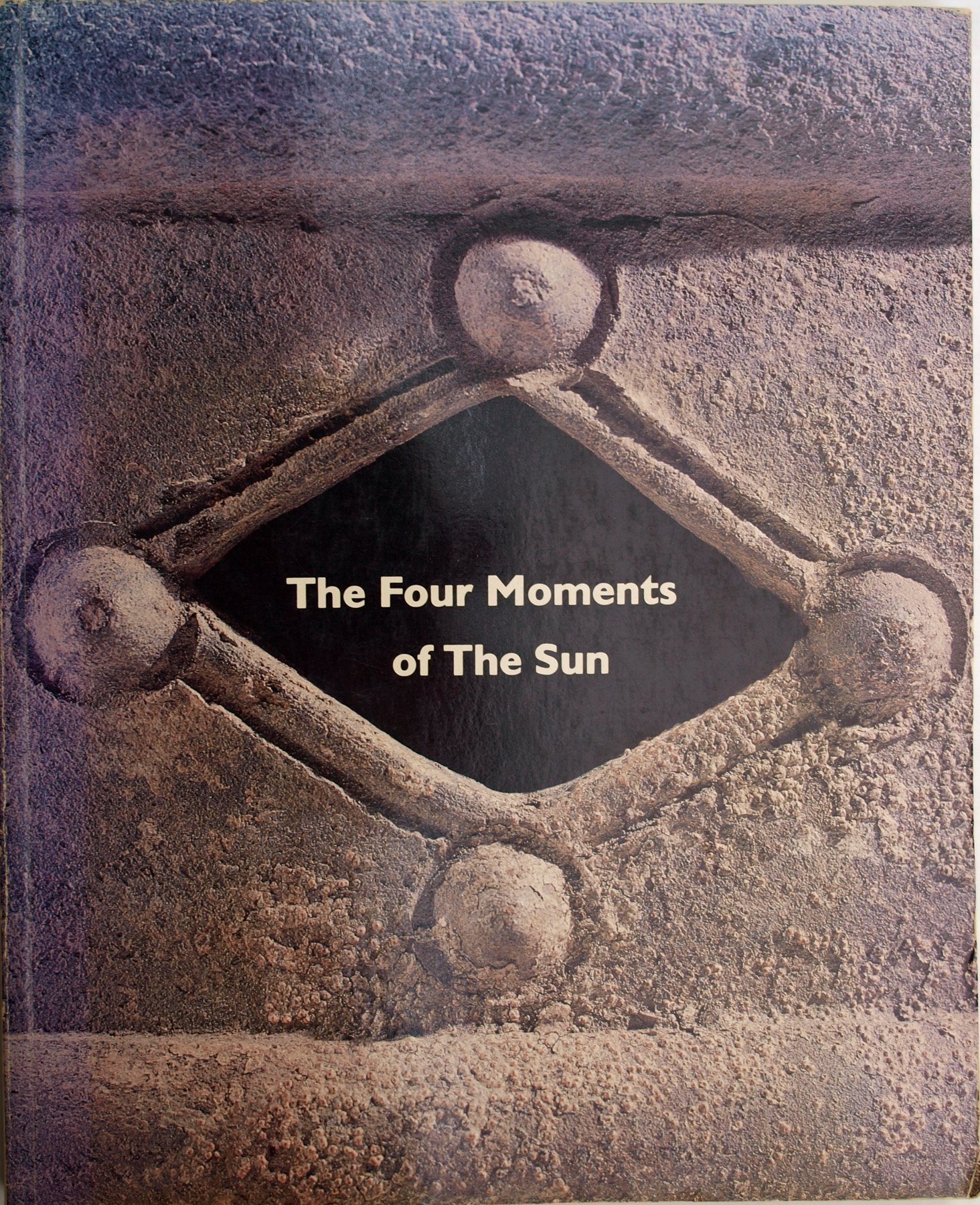 The Four Moments of the Sun: Kongo Art in Two Worlds (Paperback)
