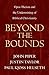 Beyond the Bounds: Open Theism and the Undermining of Biblical Christianity by John Piper (January 30,2003)