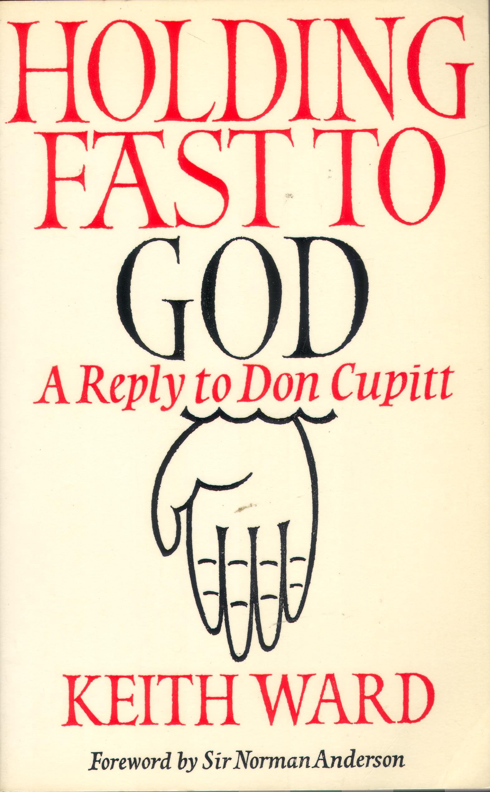 Holding Fast to God: A Reply to Don Cupitt (Paperback)