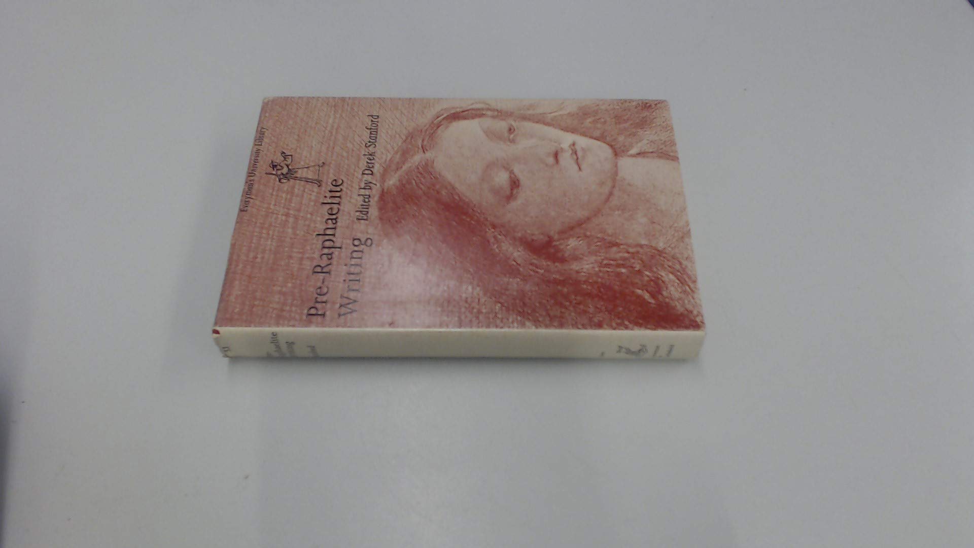 Pre-Raphaelite Writing: An Anthology (Hardcover)