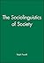 [(The Sociolinguistics of Society)] [Author: Ralph W. Fasold] published on (September, 1984)