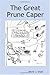 The Great Prune Caper by Wylie J. Small (2009-10-07)