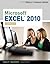 Microsoft Excel 2010: Complete (SAM 2010 Compatible Products) by Gary B. Shelly (2010-11-12)