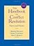 The Handbook of Conflict Resolution: Theory and Practice 2nd (second) edition