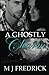 A Ghostly Charm by MJ Fredrick (2015-02-14)