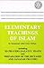 Elementary Teachings of Islam