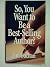 So, You Want to Be a Best-S...