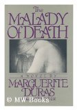 The Malady of Death by Marguerite Duras