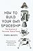 How to Build Your Own Spaceship: The Science of Personal Space Travel by Bizony, Piers (July 28, 2009) Paperback