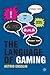 The Language of Gaming by Astrid Ensslin (2011-12-15)