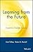 Learning from the Future: Competitive Foresight Scenarios (1997-10-23)