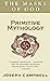 Primitive Mythology (The masks of God) by Joseph Campbell (1-Sep-2011) Paperback