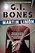 G.I. Bones (A Sergeants Sue? and Bascom Novel) by Martin Limon (2010-11-01)