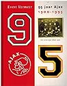 95 jaar Ajax, 1900-1995 (Dutch Edition)