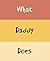 What Daddy Does