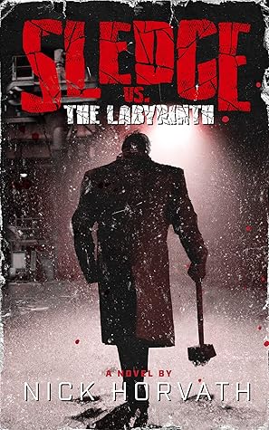 Sledge vs. The Labyrinth
