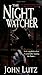 The Night Watcher [Mass Market Paperback] [2002] (Author) John Lutz